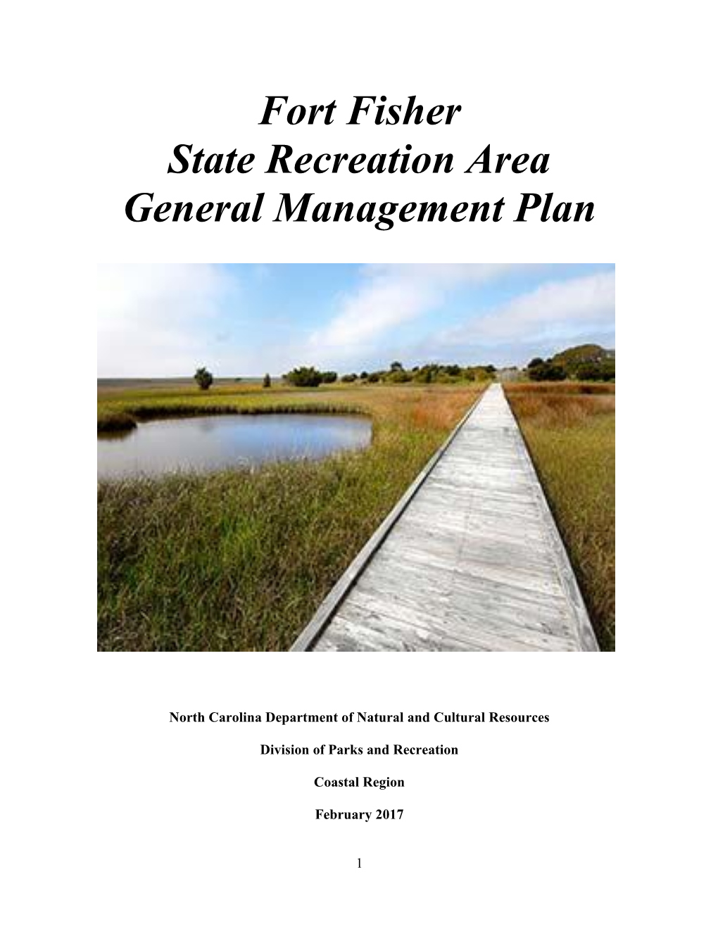 Fort Fisher State Recreation Area General Management Plan