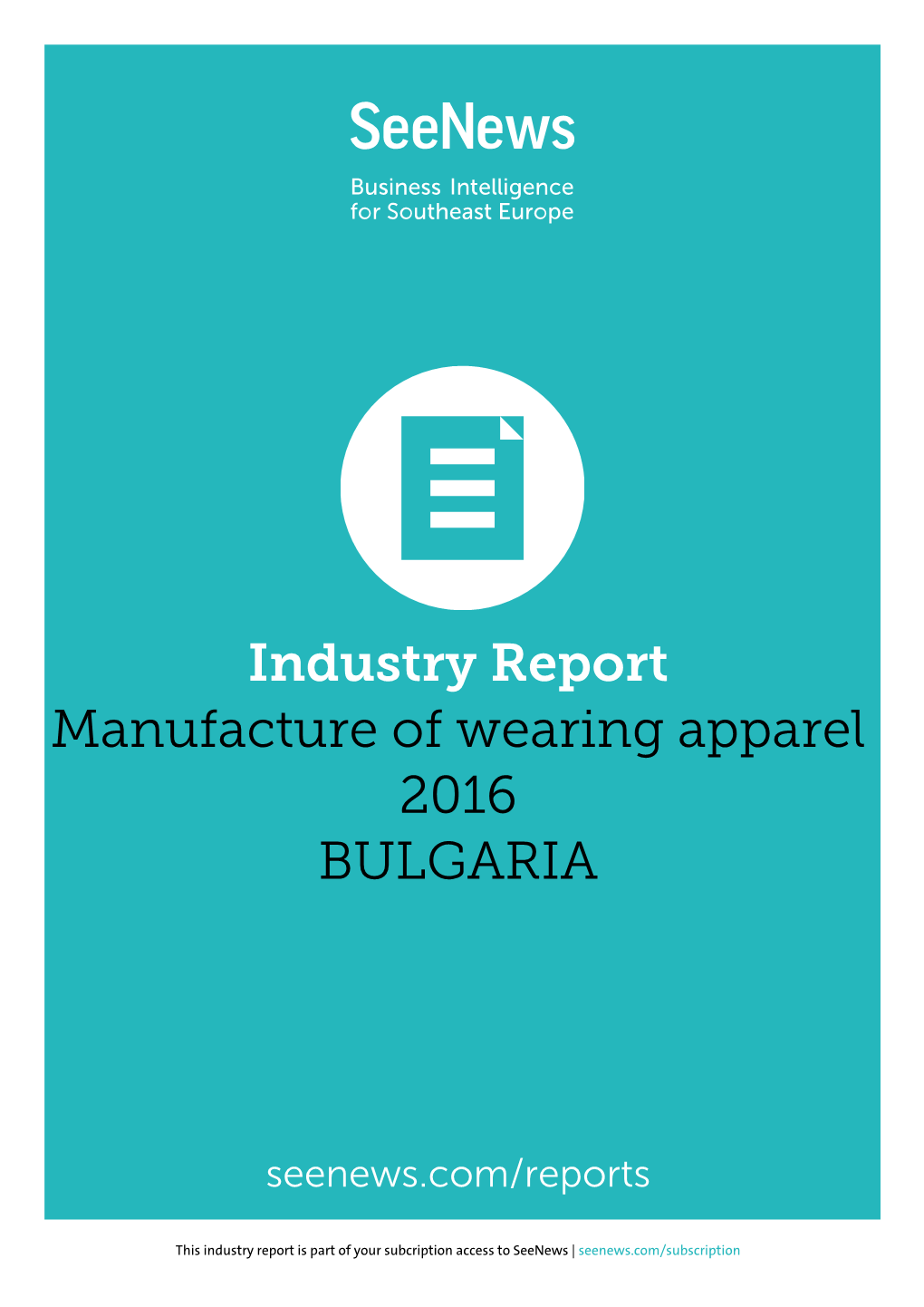 Industry Report Manufacture of Wearing Apparel 2016 BULGARIA