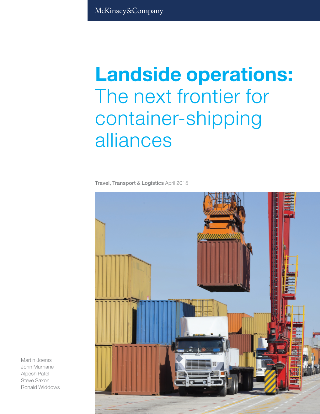 Landside Operations: the Next Frontier for Container-Shipping Alliances