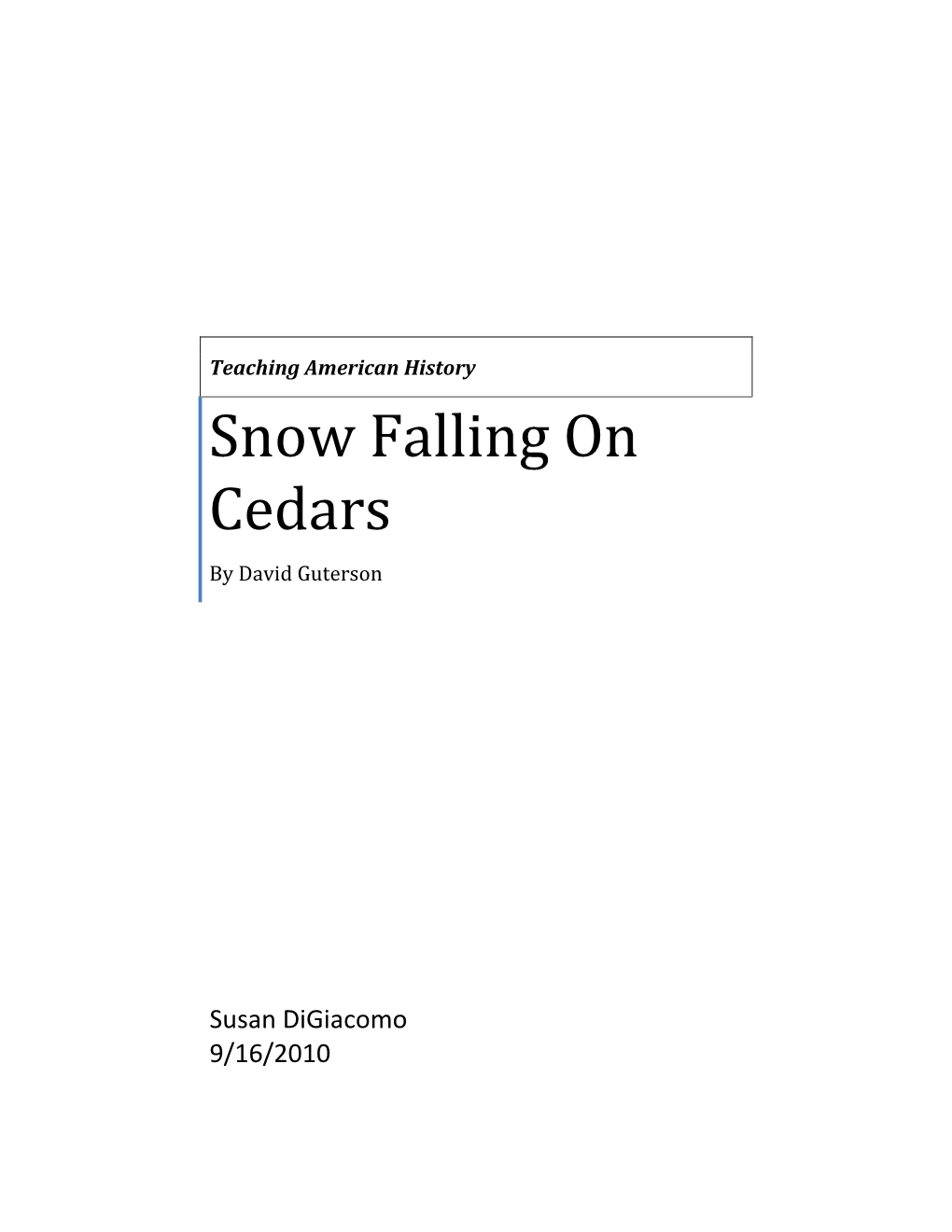 Snow Falling on Cedars by David Guterson