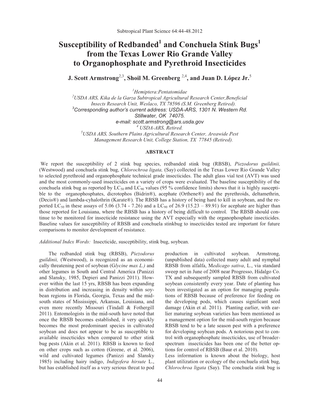 Susceptibility of Redbanded1 and Conchuela Stink Bugs1 from the Texas Lower Rio Grande Valley to Organophosphate and Pyrethroid Insecticides