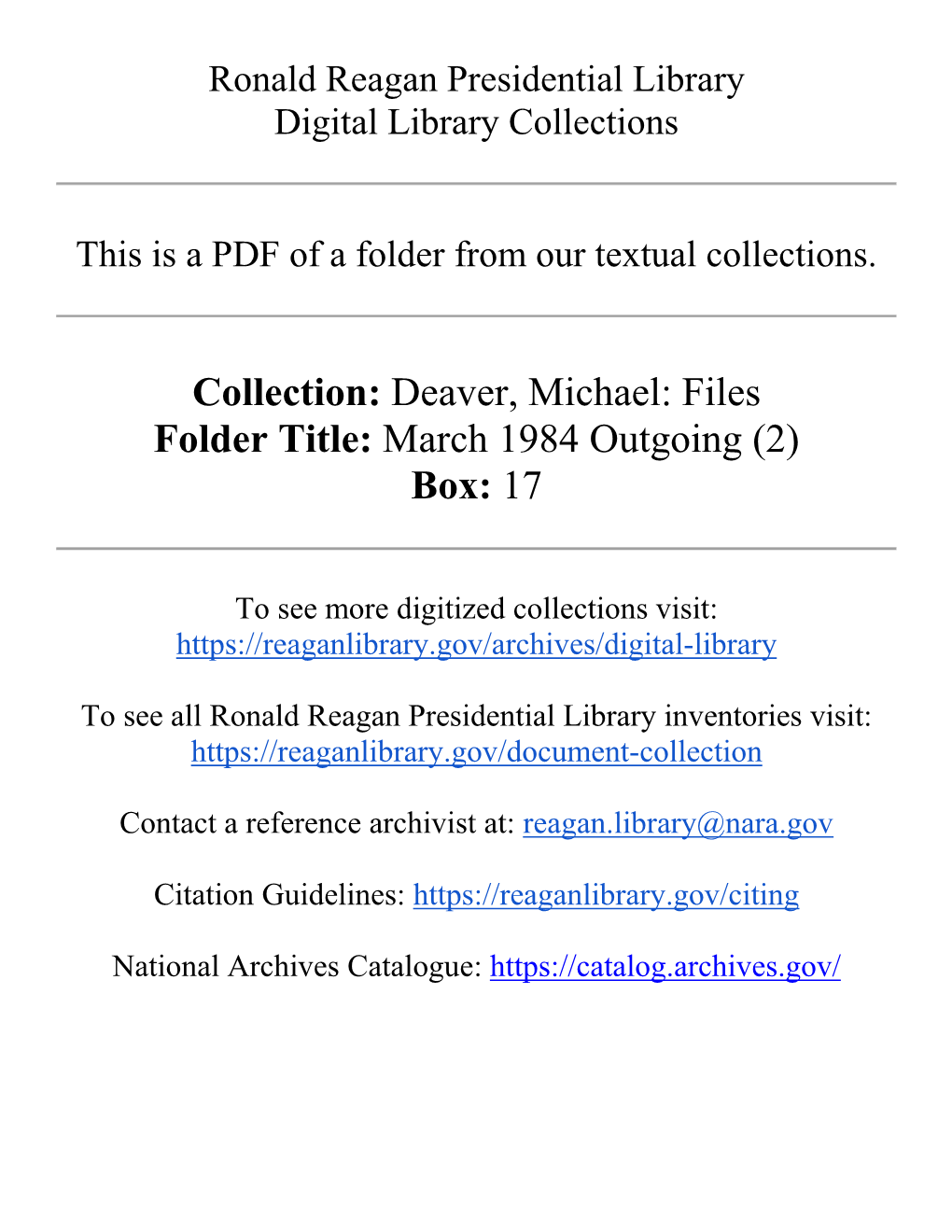 Collection: Deaver, Michael: Files Folder Title: March 1984 Outgoing (2) Box: 17