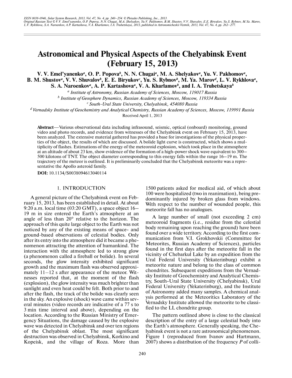 Astronomical and Physical Aspects of the Chelyabinsk Event (February 15, 2013) V