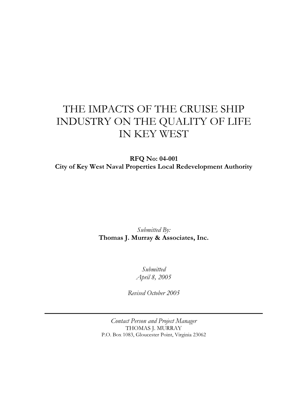 The Impacts of the Cruise Ship Industry on the Quality of Life in Key West