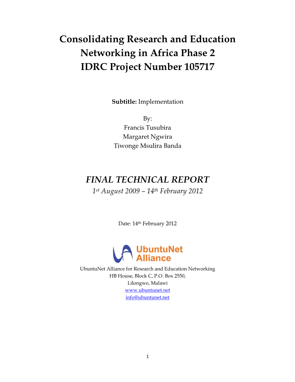 Consolidating Research and Education Networking in Africa Phase 2 IDRC Project Number 105717