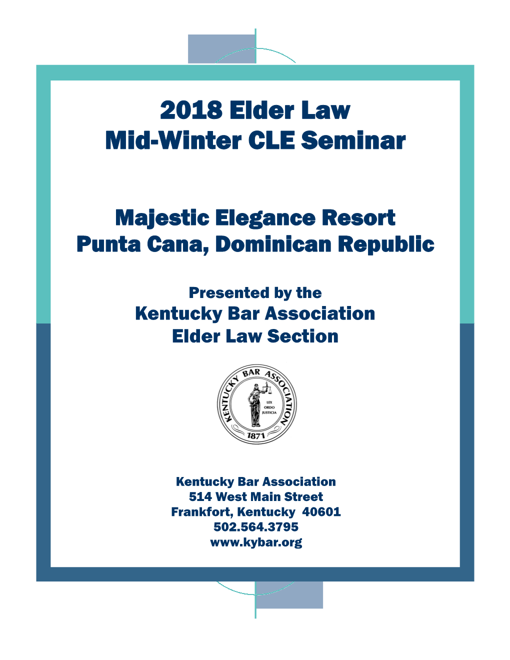 2018 Elder Law Mid-Winter CLE Seminar