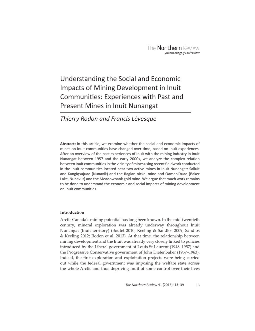 Experiences with Past and Present Mines in Inuit Nunangat Thierry Rodon and Francis Lévesque