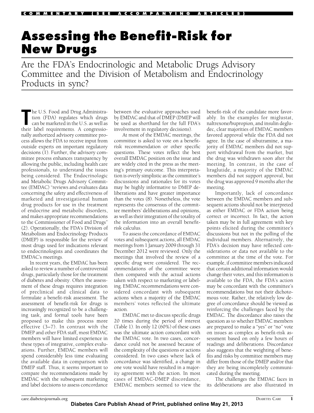 Assessing the Benefit-Risk for New Drugs