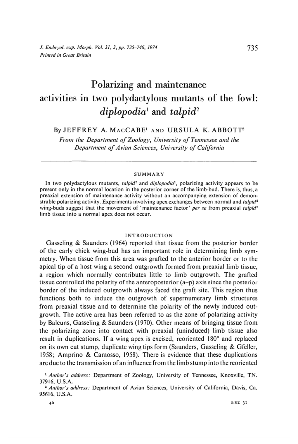 Polarizing and Maintenance Activities in Two Polydactylous Mutants of the Fowl: Diplopodia1 and Talpid2