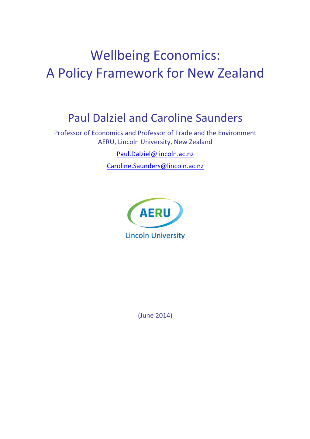 Wellbeing Economics: a Policy Framework for New Zealand