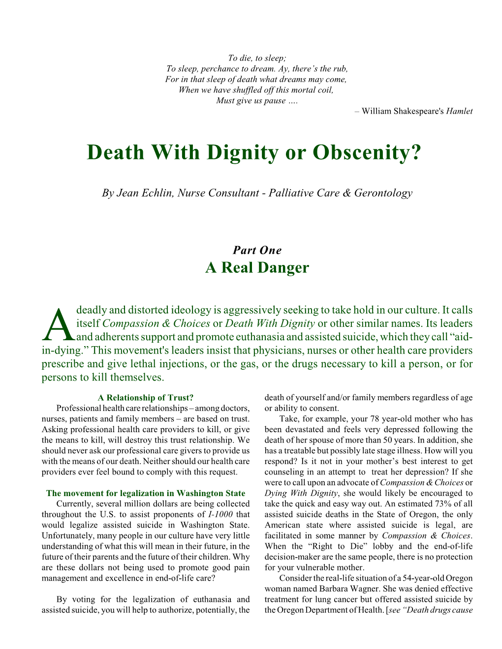 Death with Dignity Or Obscenity?