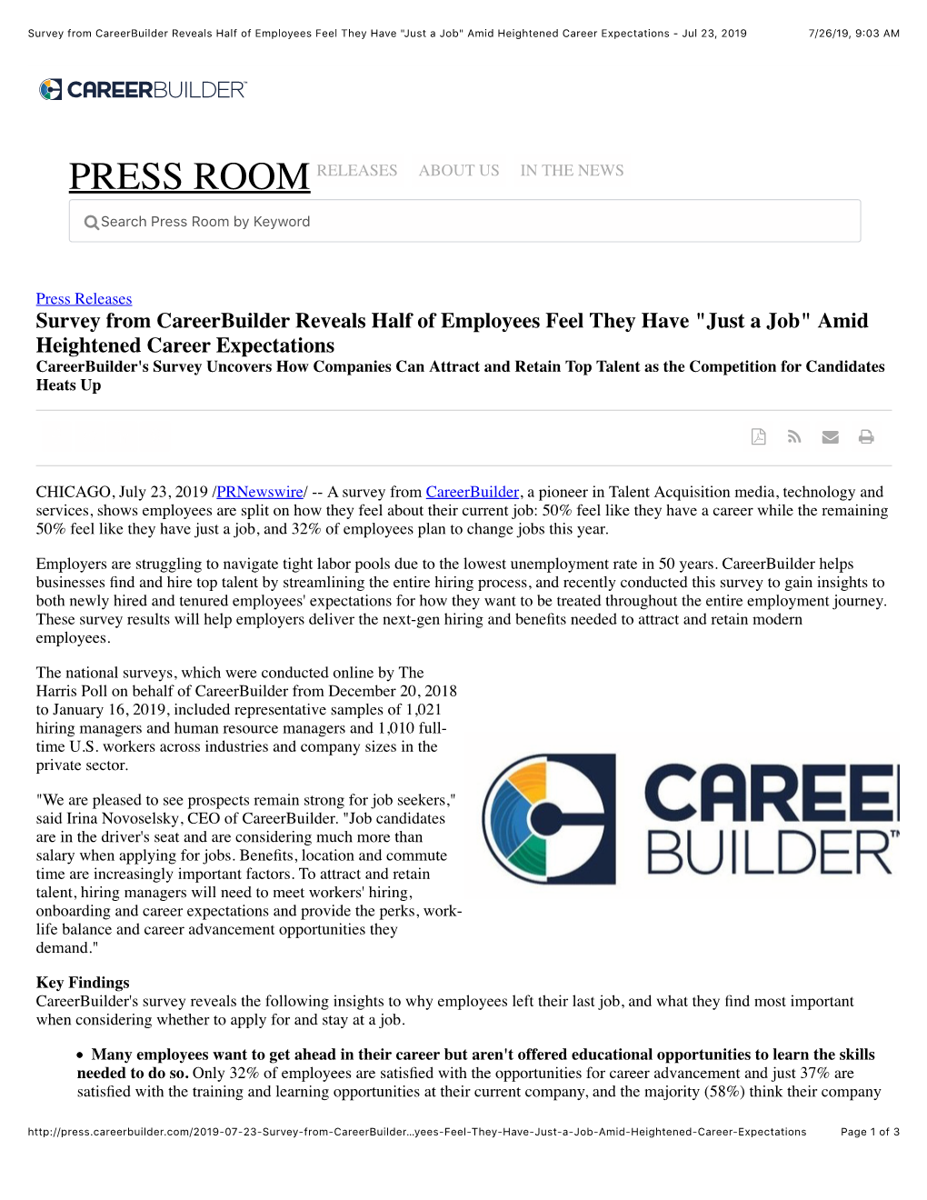 Survey from Careerbuilder Reveals Half of Employees Feel They Have "Just a Job" Amid Heightened Career Expectations - Jul 23, 2019 7/26/19, 9:03 AM