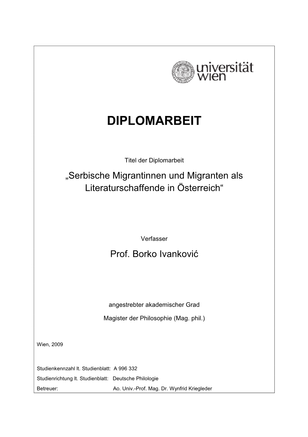 Serbische Migrantinnen Und Migranten Als Literaturschaffende in Österreich“