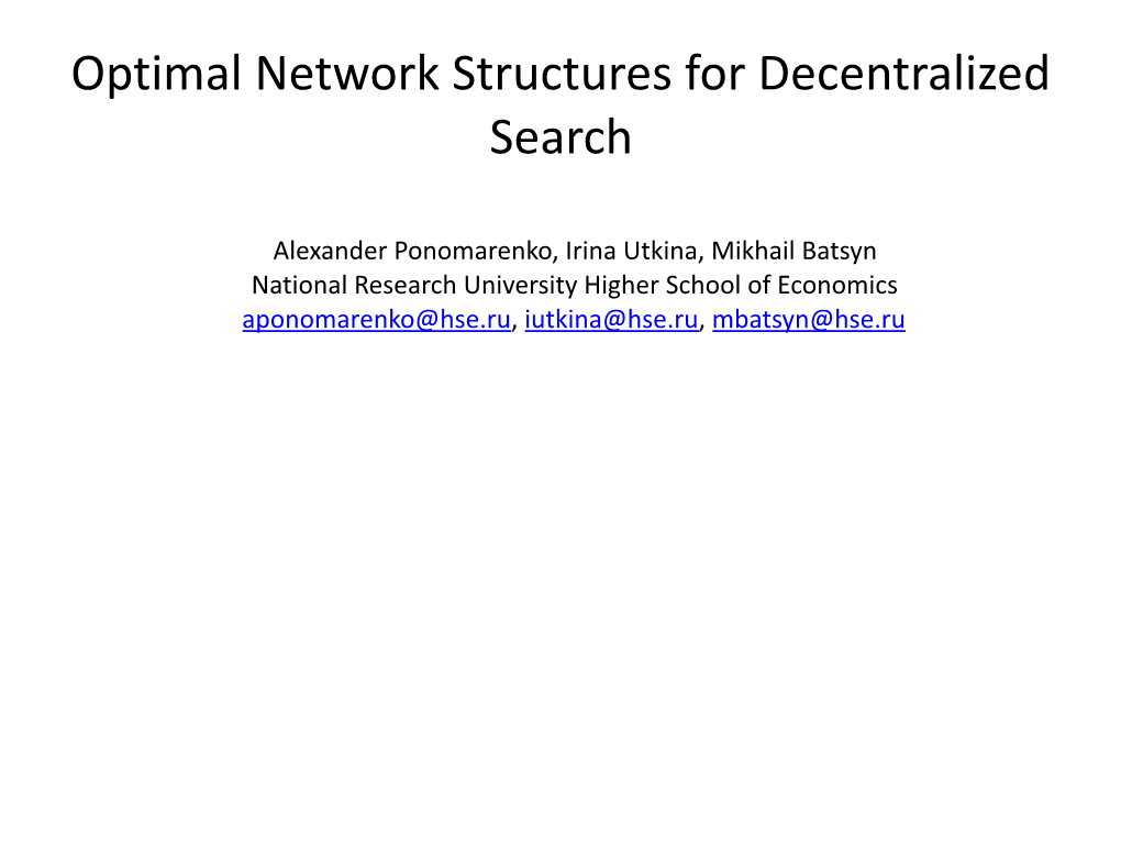 Optimal Network Structures for Decentralized Search