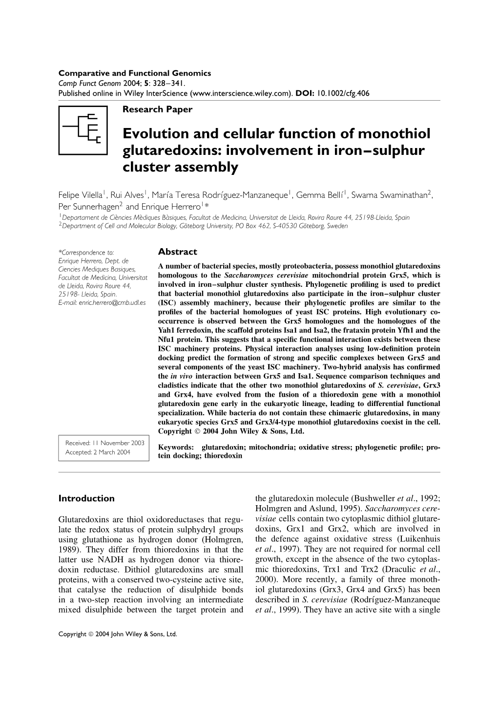 Evolution and Cellular Function of Monothiol Glutaredoxins: Involvement in Iron–Sulphur Cluster Assembly