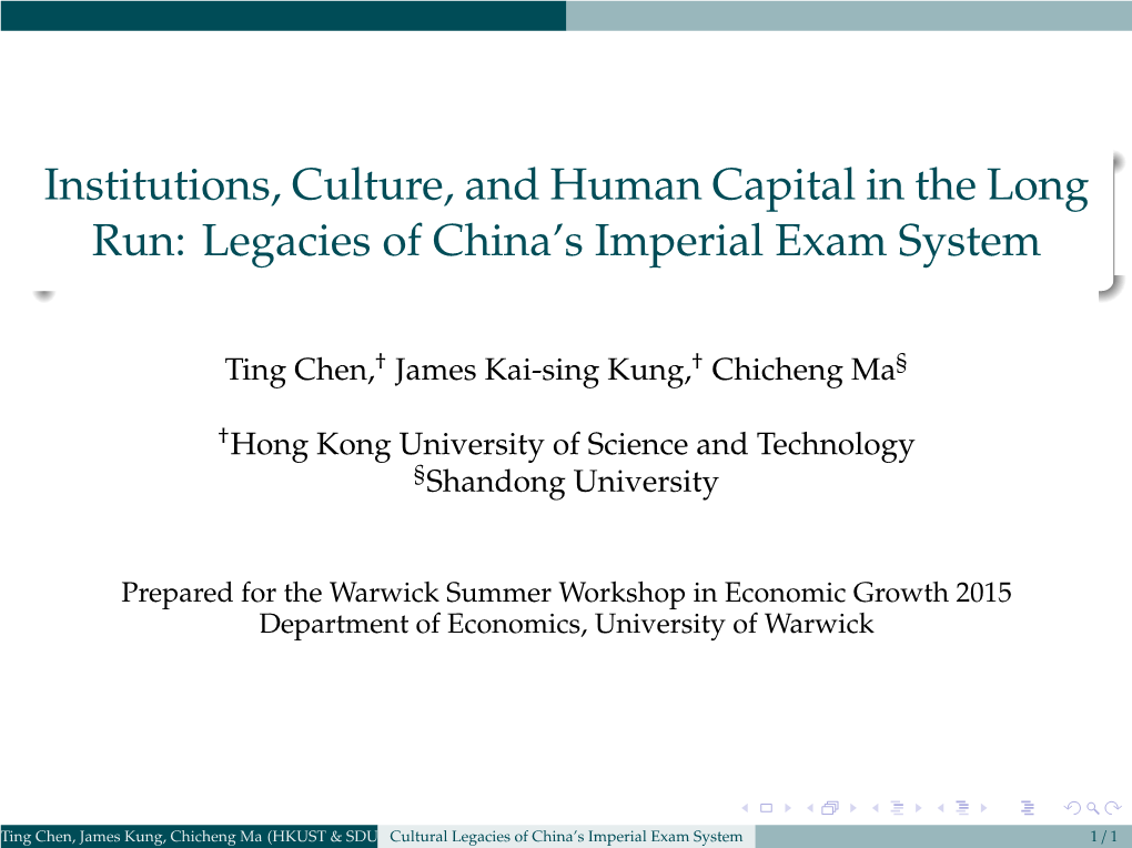 Institutions, Culture, and Human Capital in the Long Run: Legacies of China's Imperial Exam System