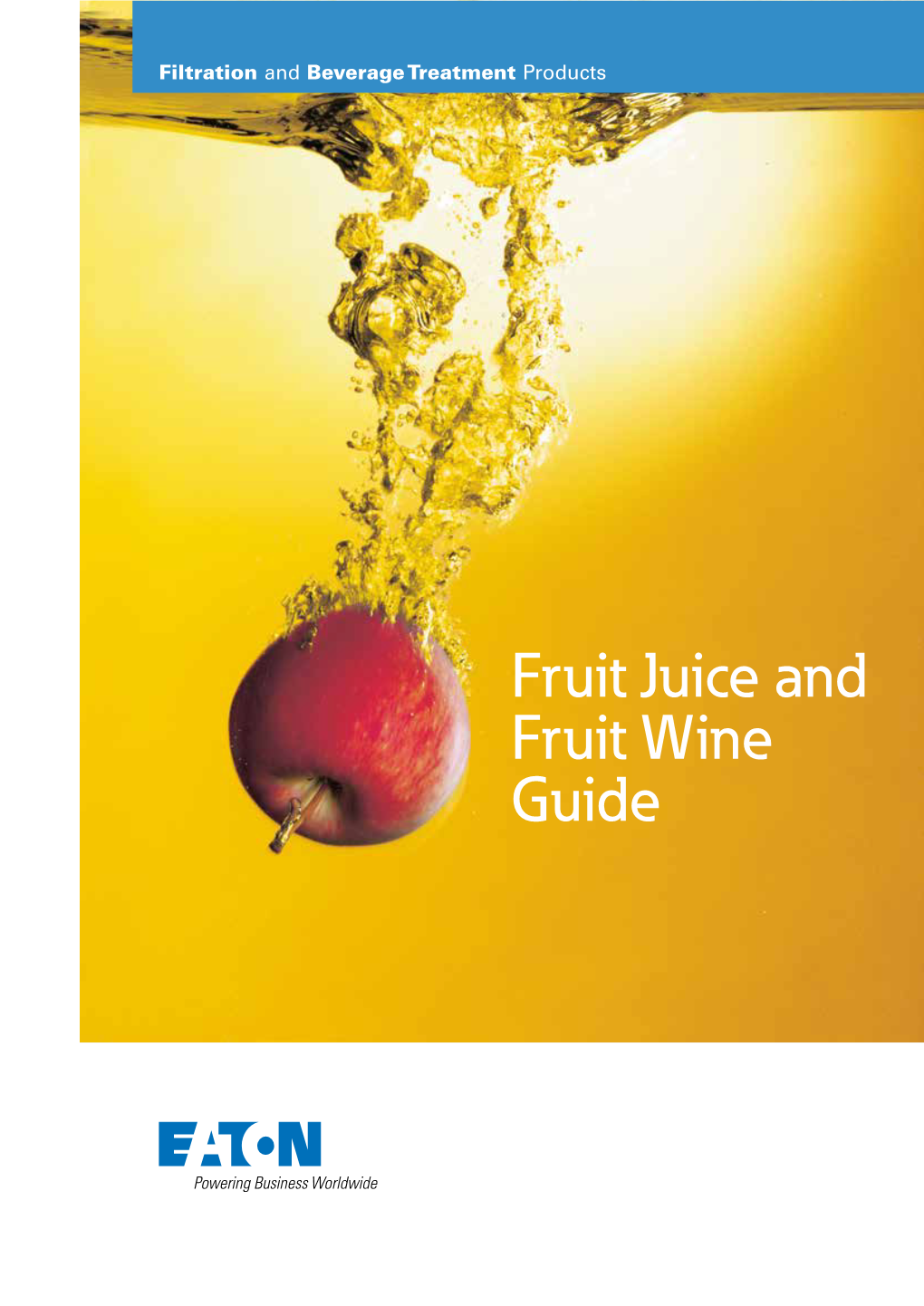 Fruit Juice and Fruit Wine Guide Fruit Juice Processing from Stone Fruit