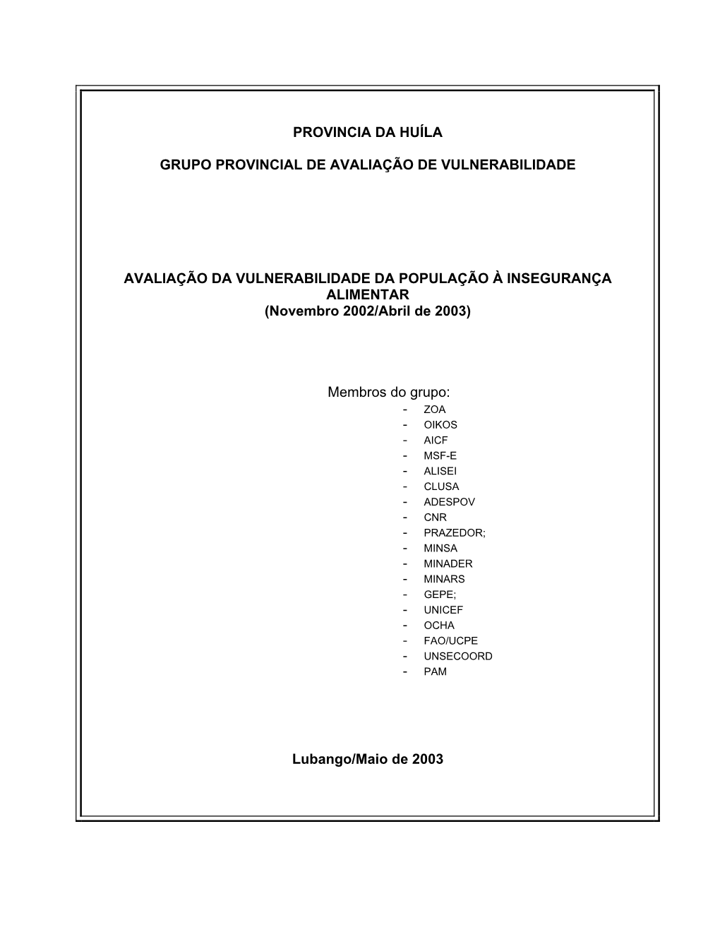 Provincia Da Huíla Grupo Provincial De Avaliação De