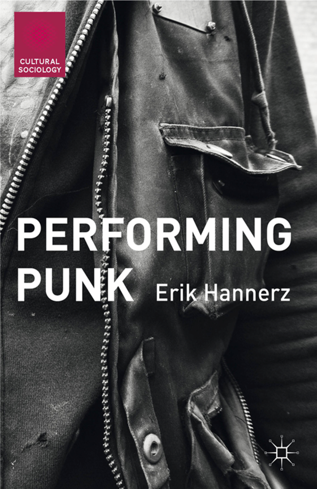 Performing Punk Erik Hannerz Performing Punk