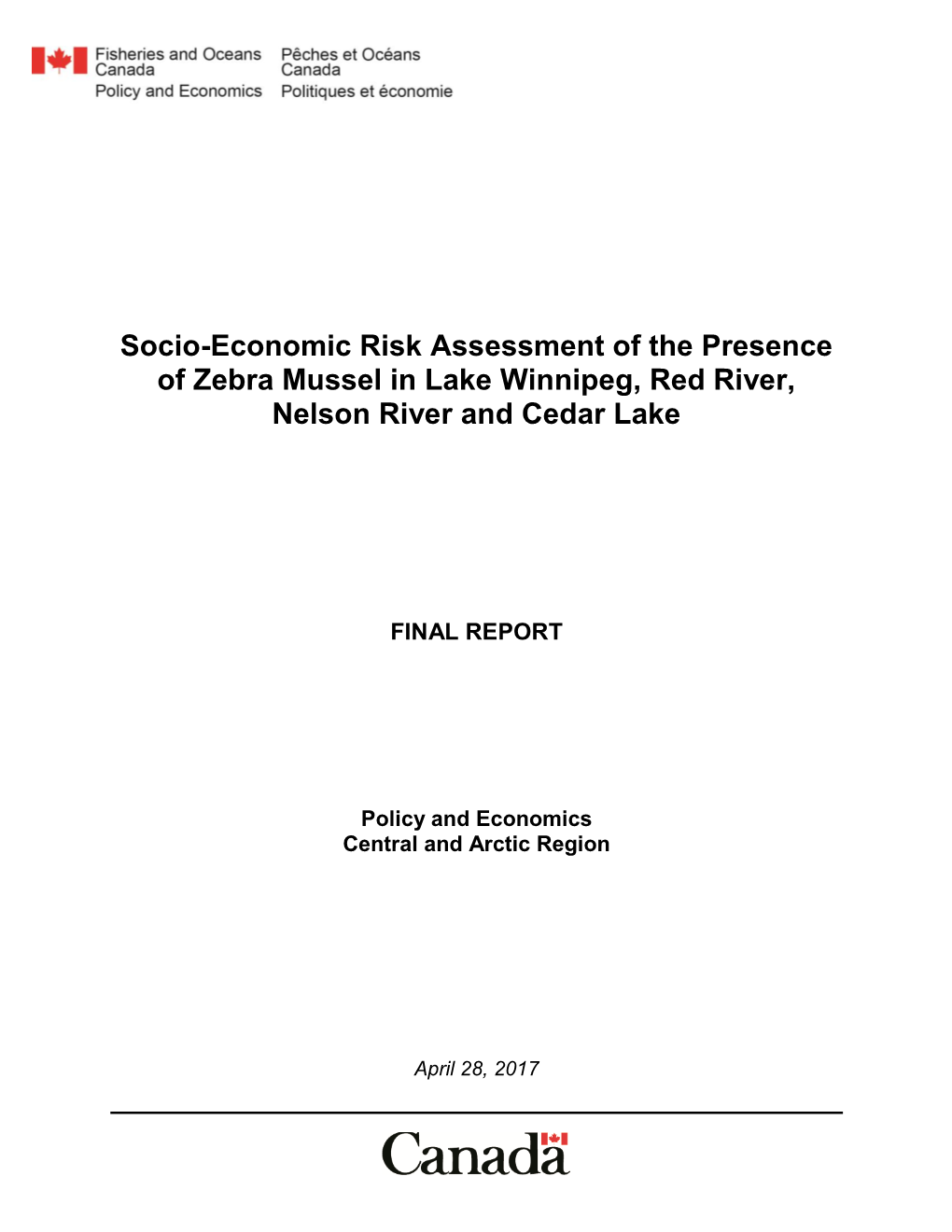 Socio-Economic Risk Assessment of the Presence of Zebra Mussel in Lake Winnipeg, Red River, Nelson River and Cedar Lake