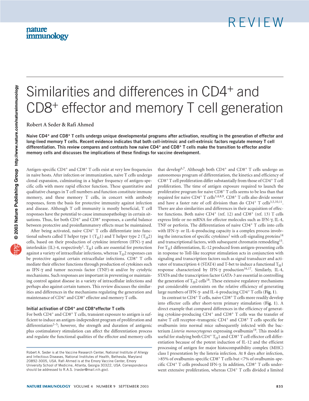 Similarities and Differences in CD4 and CD8 Effector and Memory T Cell Generation