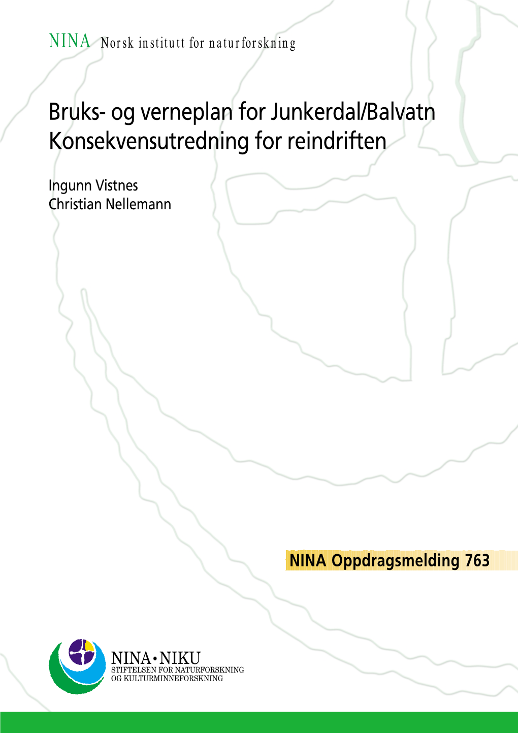 Og Verneplan for Junkerdal/Balvatn Konsekvensutredning for Reindriften