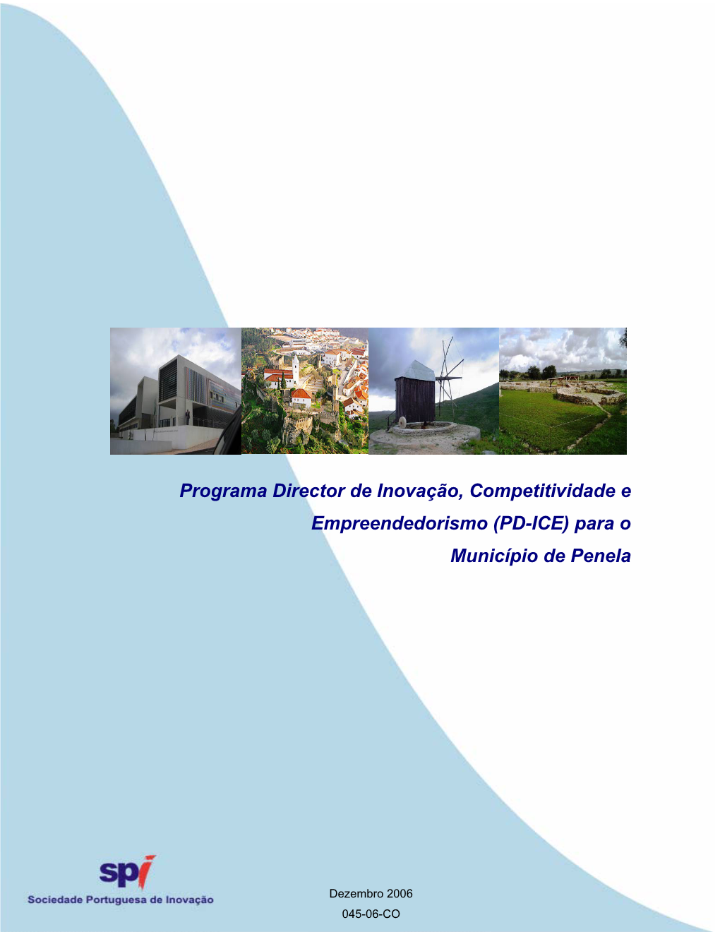 Programa Director De Inovação, Competitividade E Empreendedorismo (PD-ICE) Para O Município De Penela