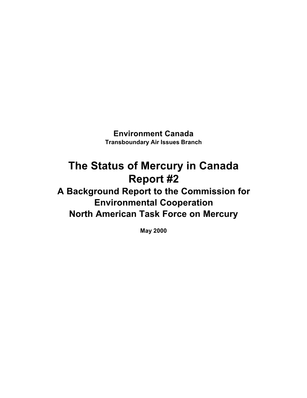 The Status of Mercury in Canada, Report #2