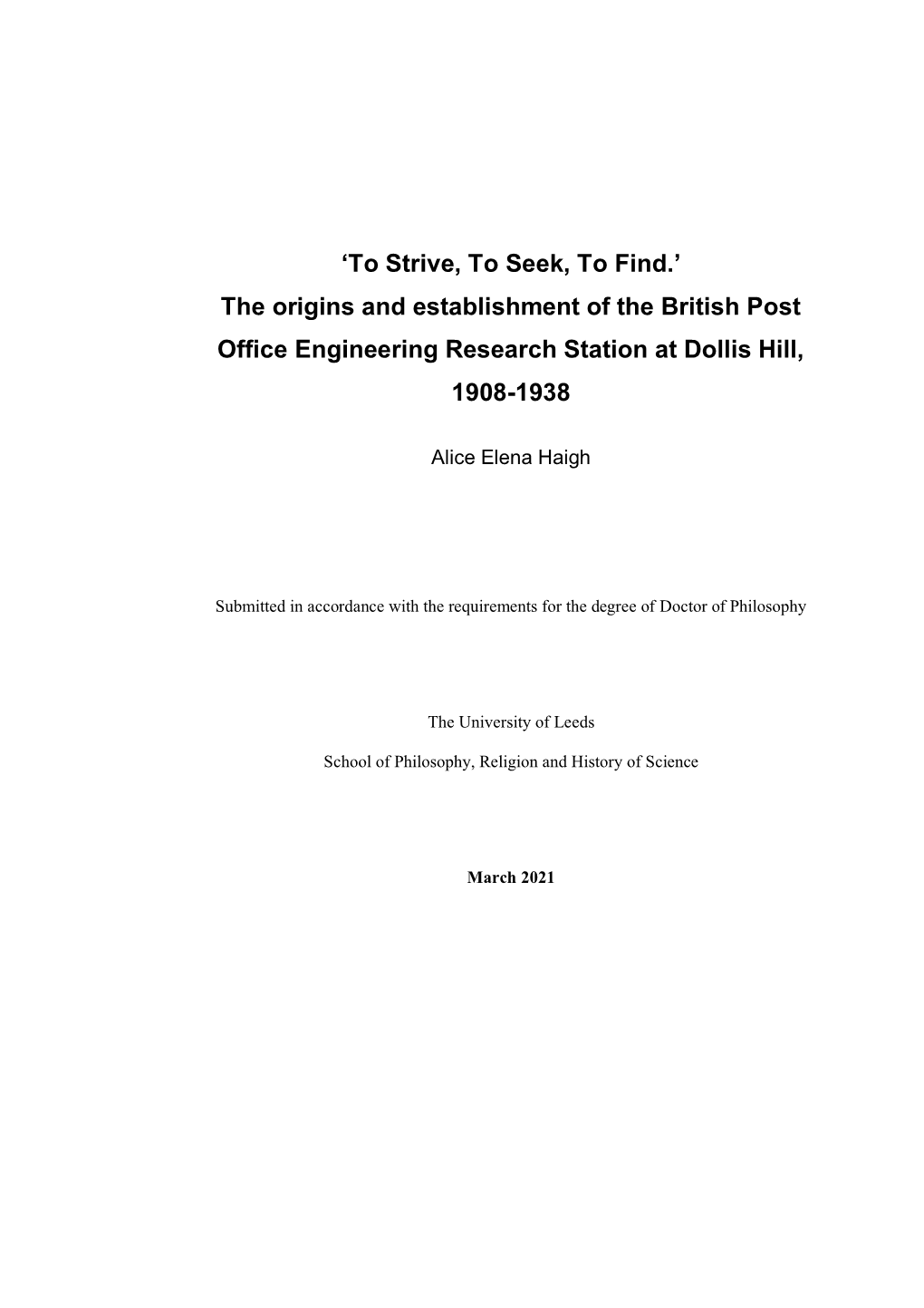 The Origins and Establishment of the British Post Office Engineering Research Station at Dollis Hill, 1908-1938