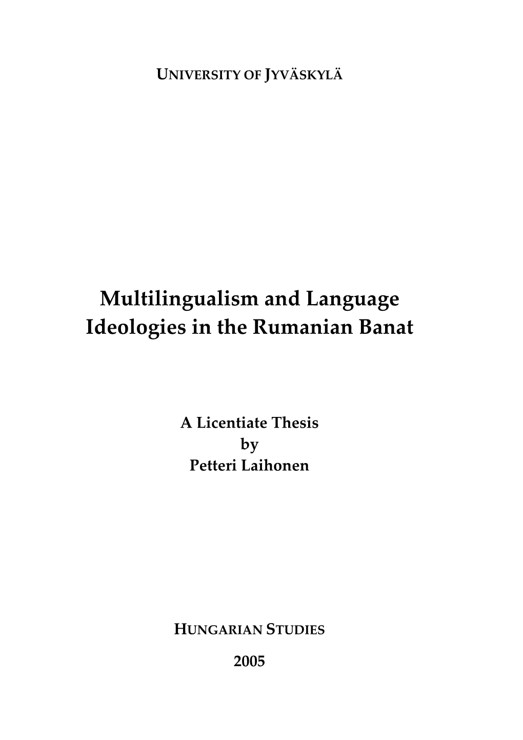 Multilingualism and Language Ideologies in the Rumanian Banat