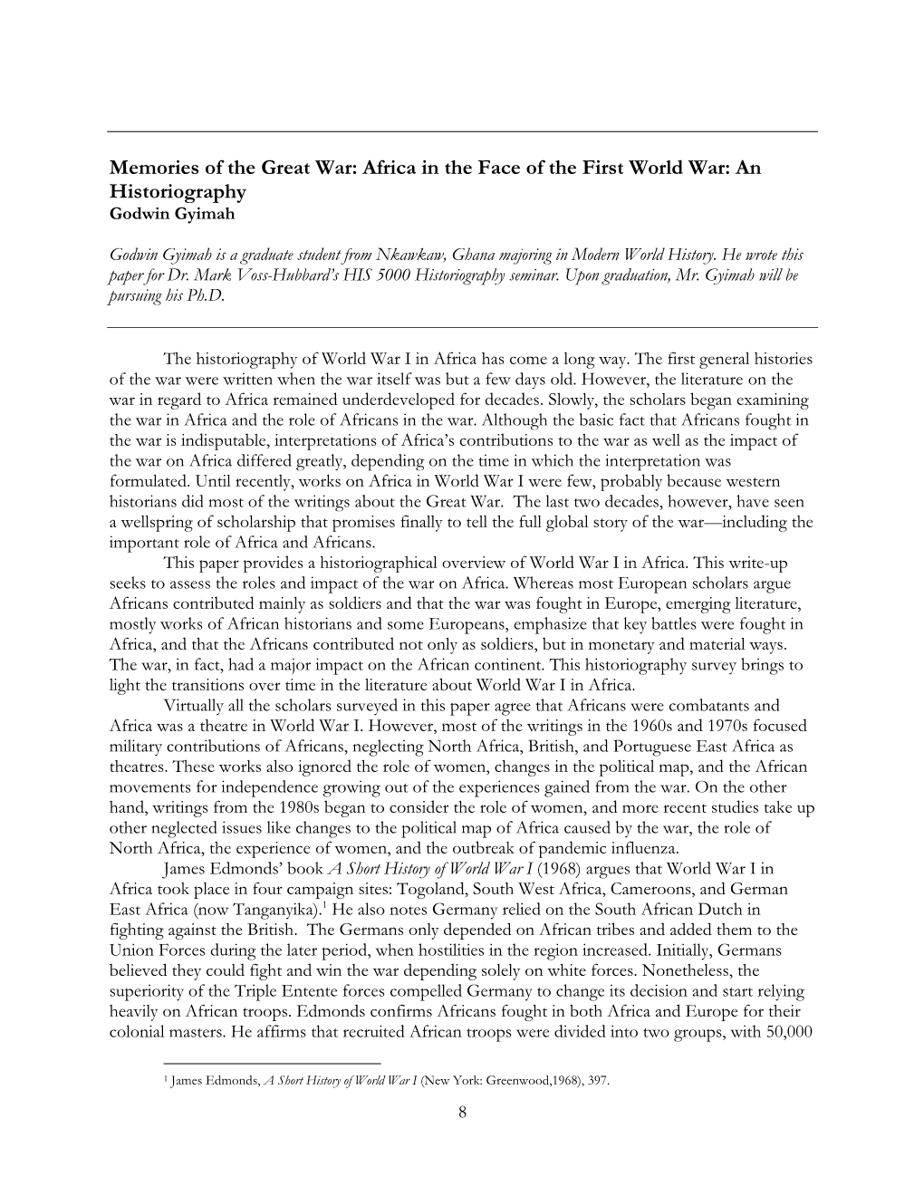 Memories of the Great War: Africa in the Face of the First World War: an Historiography Godwin Gyimah