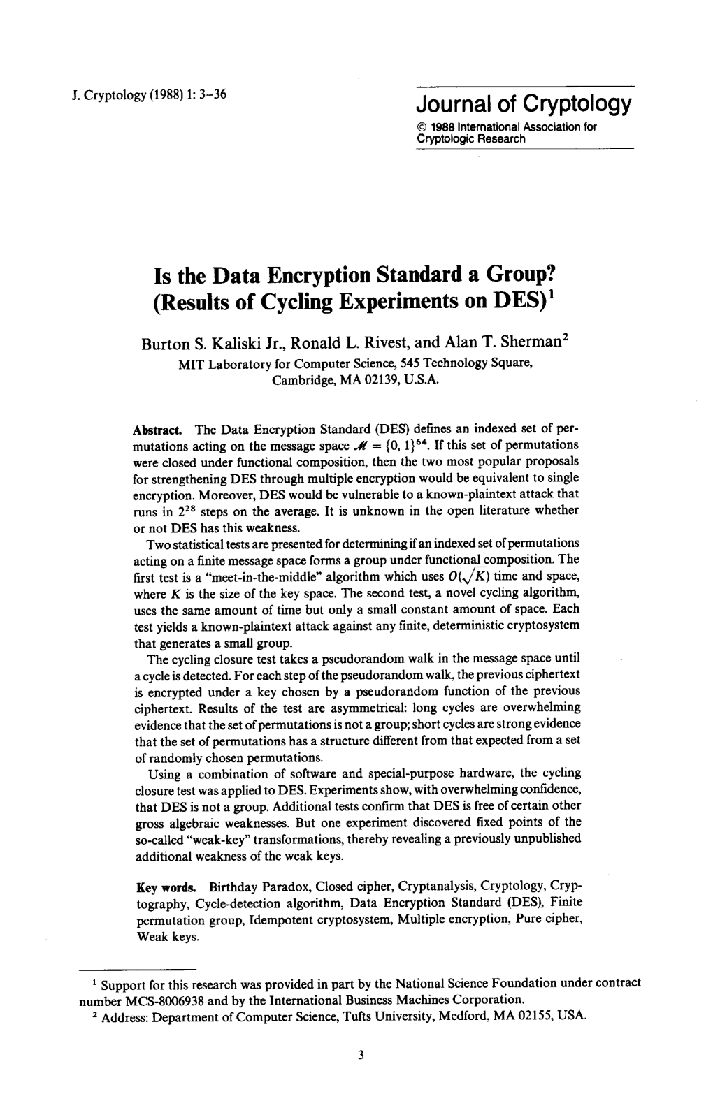 Is the Data Encryption Standard a Group? (Results of Cycling Experiments on DES)I