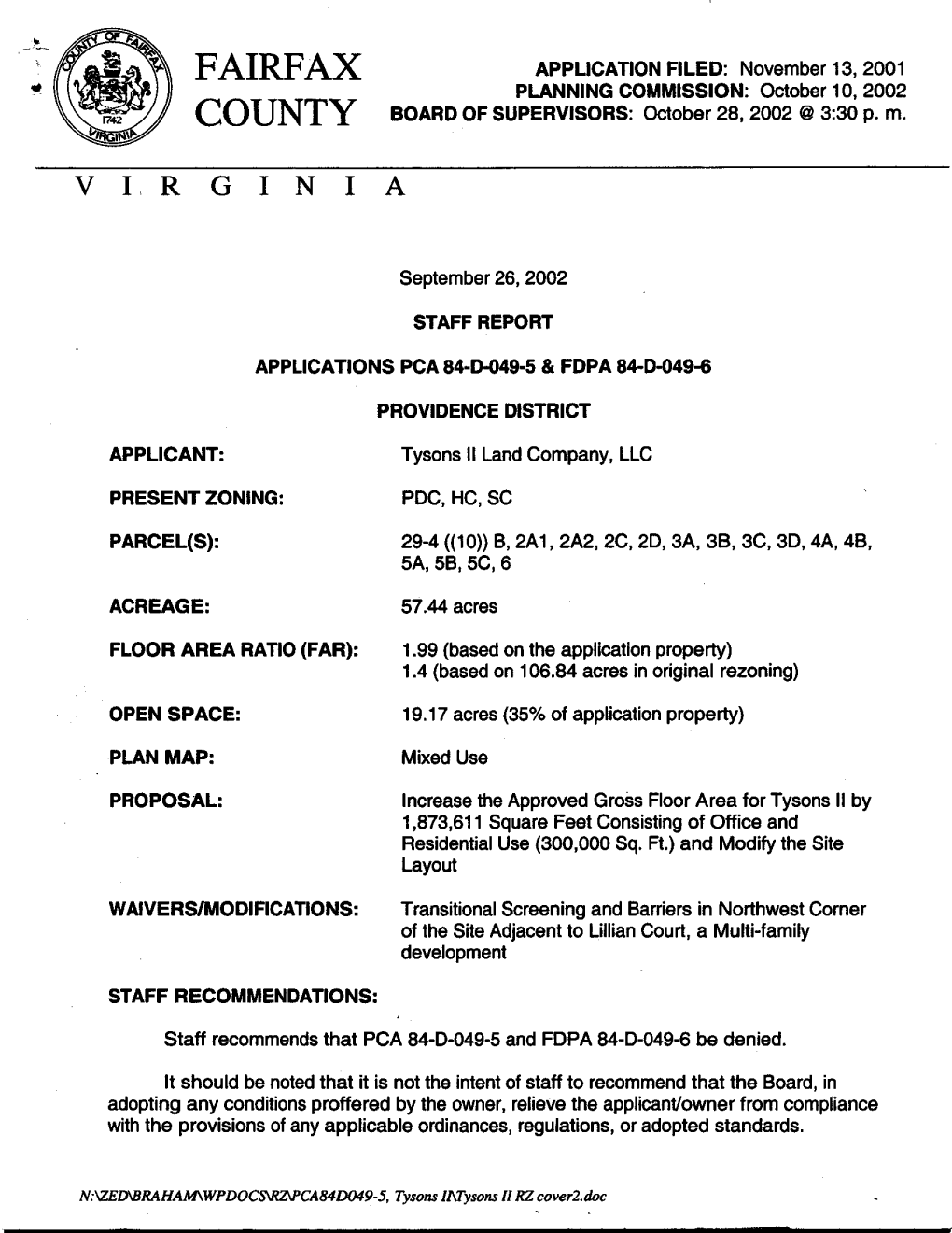 FAIRFAX APPLICATION FILED: November 13, 2001 PLANNING COMMISSION: October 10, 2002 COUNTY BOARD of SUPERVISORS : October 28 , 2002 © 3:30 P