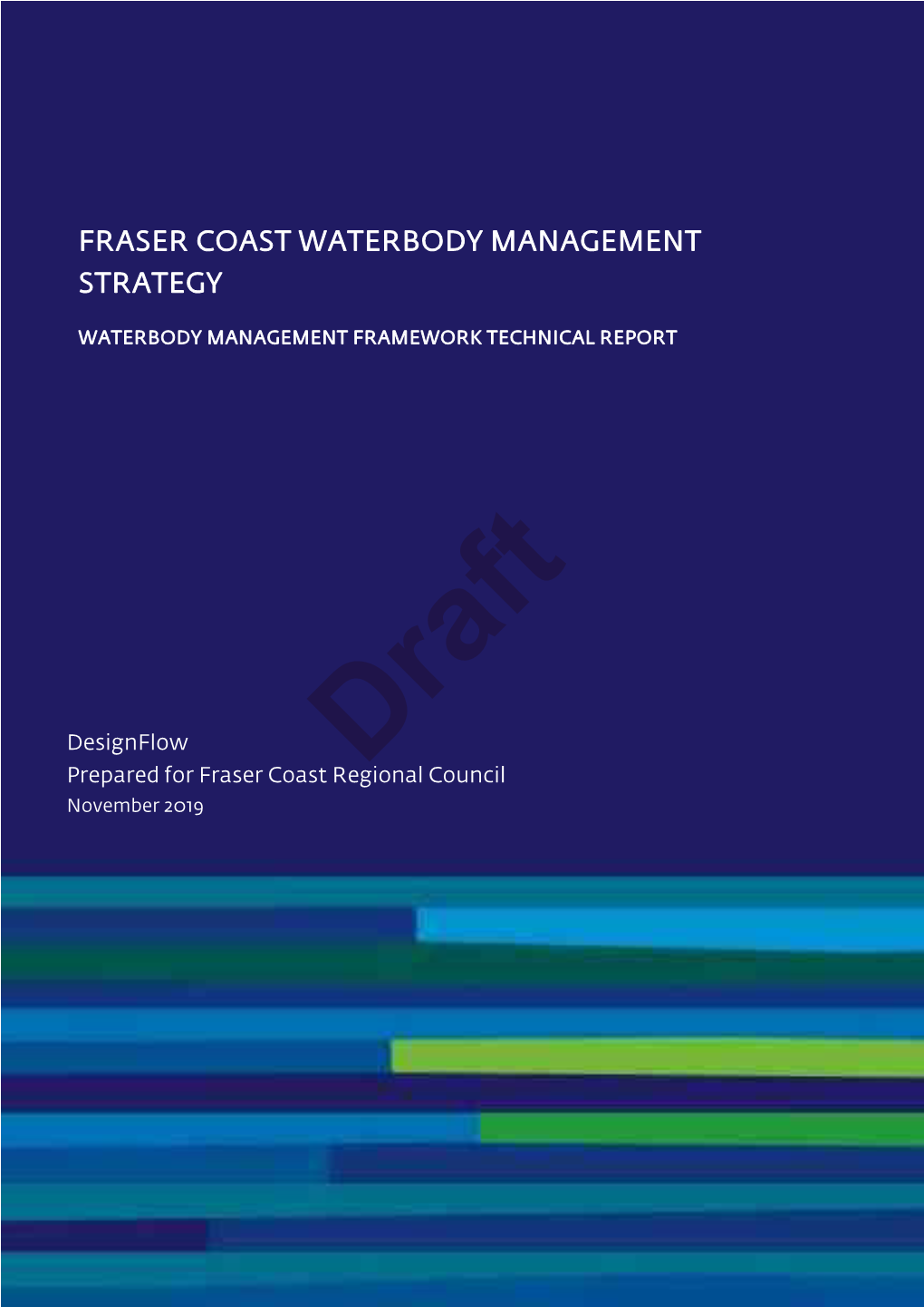 Draft Fraser Coast Waterbody Management Framework