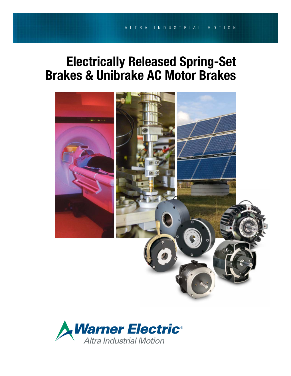 Electrically Released Spring-Set Brakes & Unibrake AC Motor Brakes