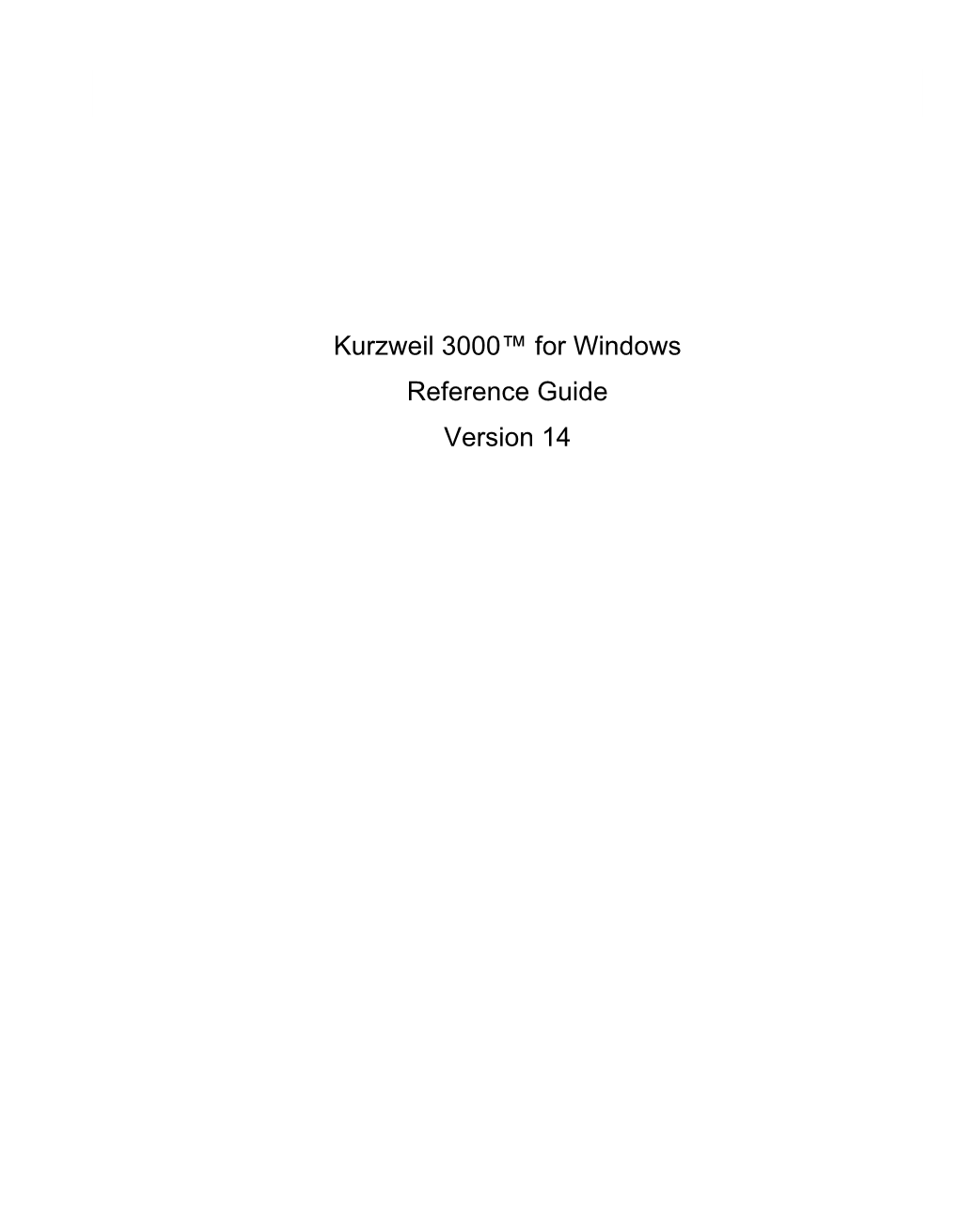 Quick Reference Guide for Classic Kurzweil 3000 Interface