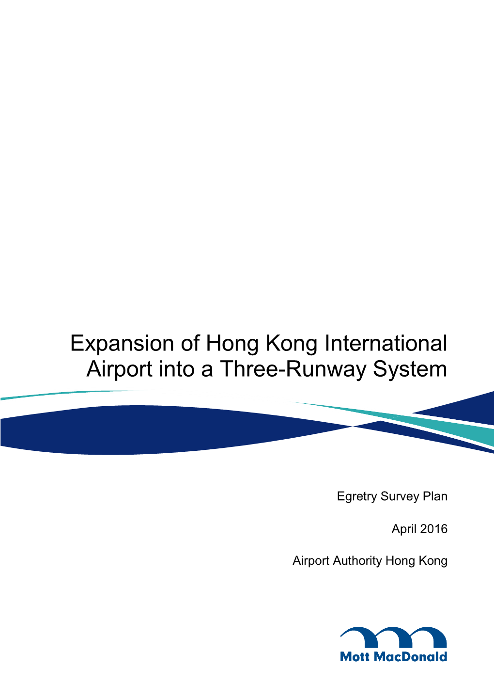 Expansion of Hong Kong International Airport Into a Three-Runway System