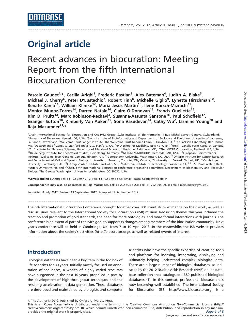 Meeting Report from the Fifth International Biocuration Conference Downloaded from Pascale Gaudet1,*, Cecilia Arighi2, Frederic Bastian3, Alex Bateman4, Judith A
