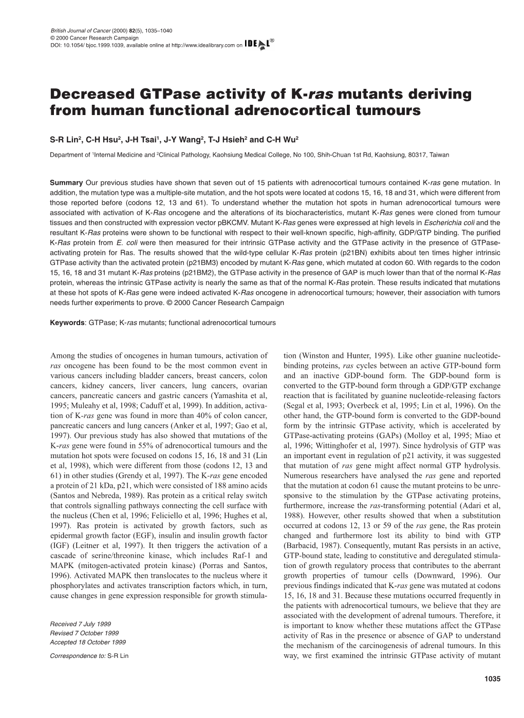 Decreased Gtpase Activity of K-Ras Mutants Deriving From