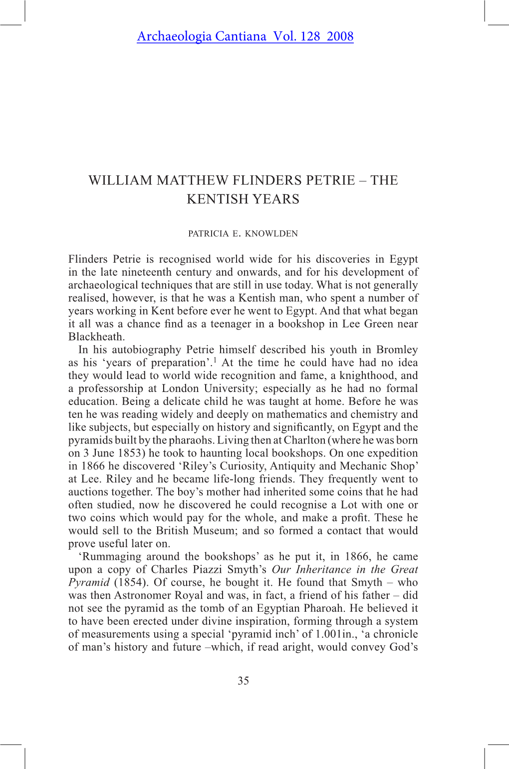 William Matthew FLINDERS PETRIE – the KENTISH YEARS