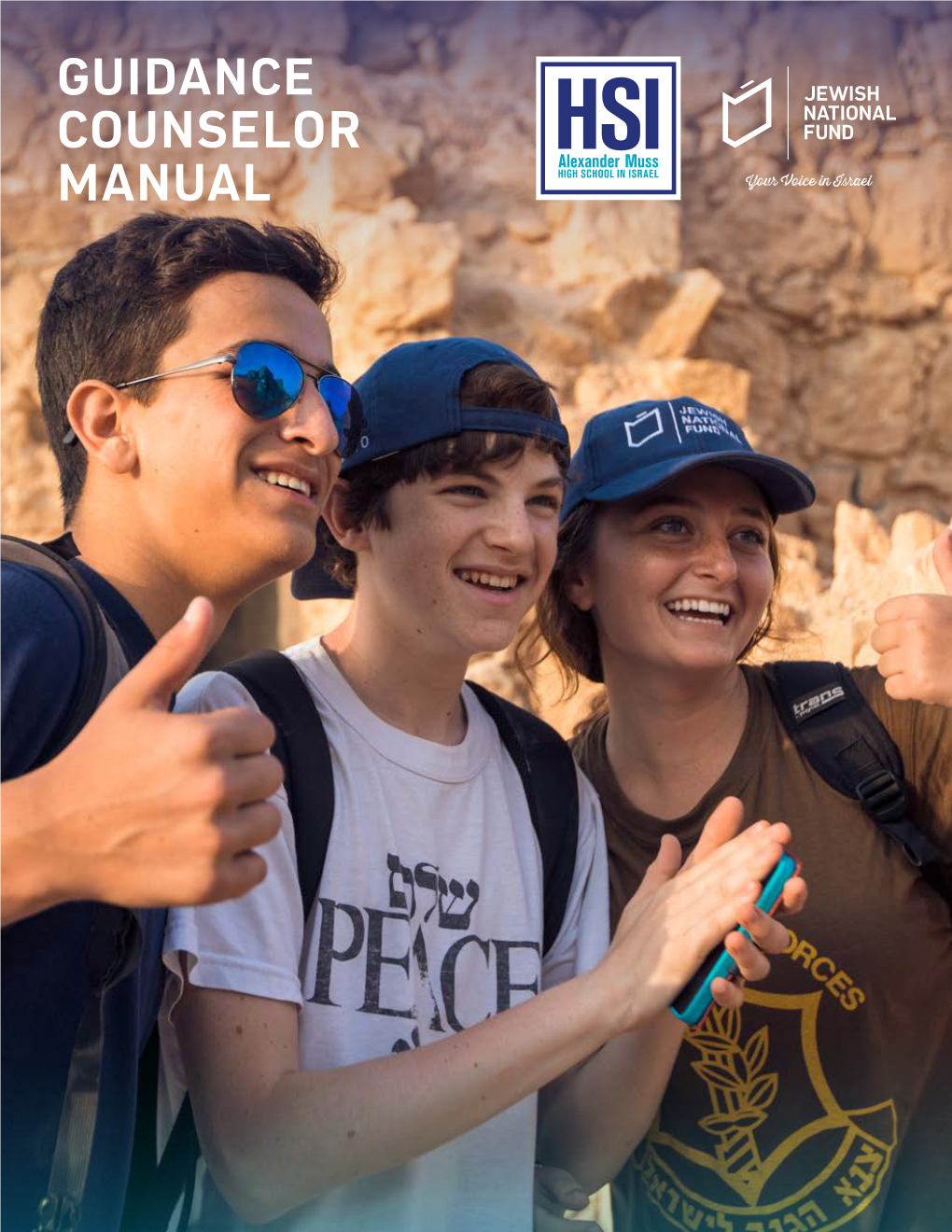 GUIDANCE COUNSELOR MANUAL AMHSI-JNF Guidance Counselor Manual