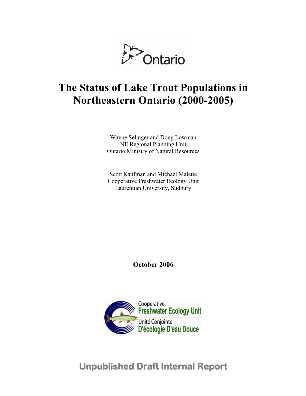 The Status of Lake Trout Populations in Northeastern Ontario (2000-2005)