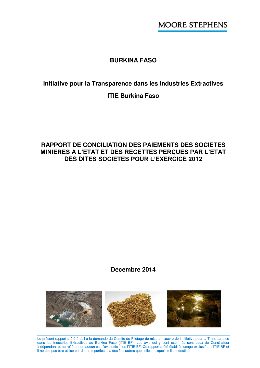 BURKINA FASO Initiative Pour La Transparence Dans Les Industries Extractives ITIE Burkina Faso RAPPORT DE CONCILIATION DES PAIEM