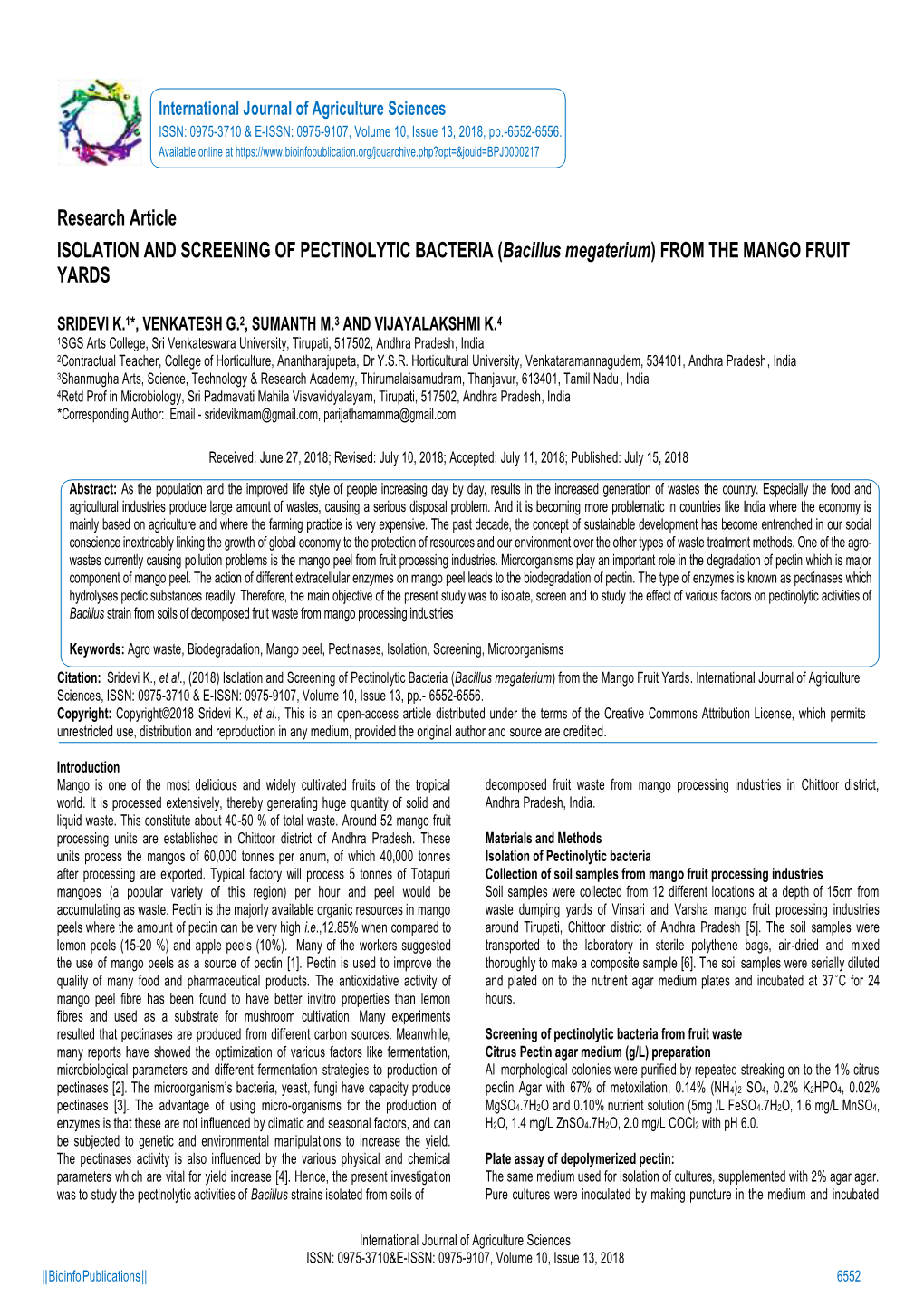 Research Article ISOLATION and SCREENING of PECTINOLYTIC BACTERIA (Bacillus Megaterium) from the MANGO FRUIT YARDS