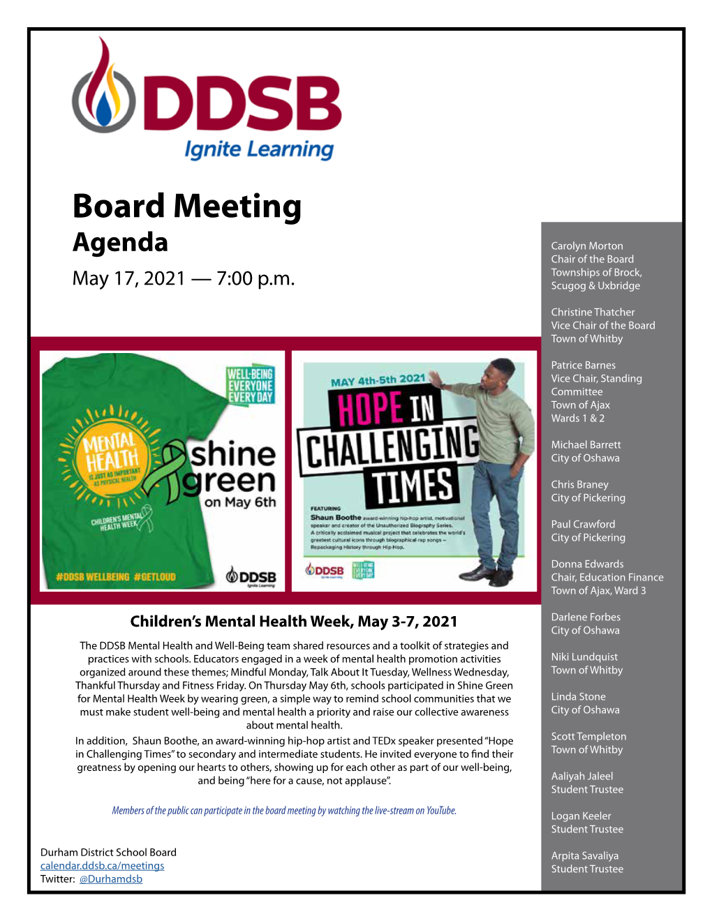 Board Meeting Agenda Carolyn Morton Chair of the Board Townships of Brock, May 17, 2021 — 7:00 P.M