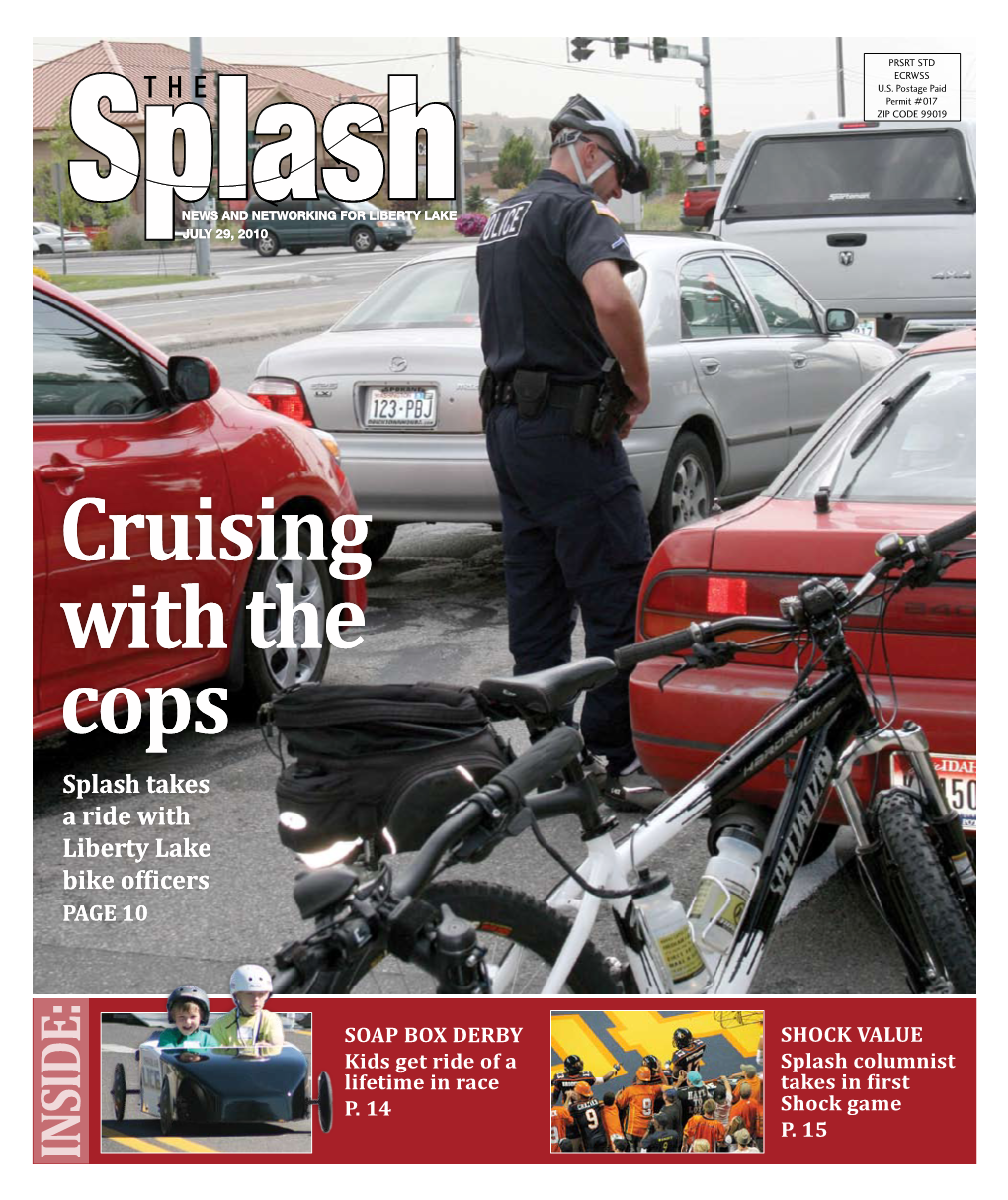 INSIDE: INSIDE:  • July 29, 2010 Profiles the Splash Neighborhood Health Focus for August: an Ounce of Prevention Brought to You By: Dr