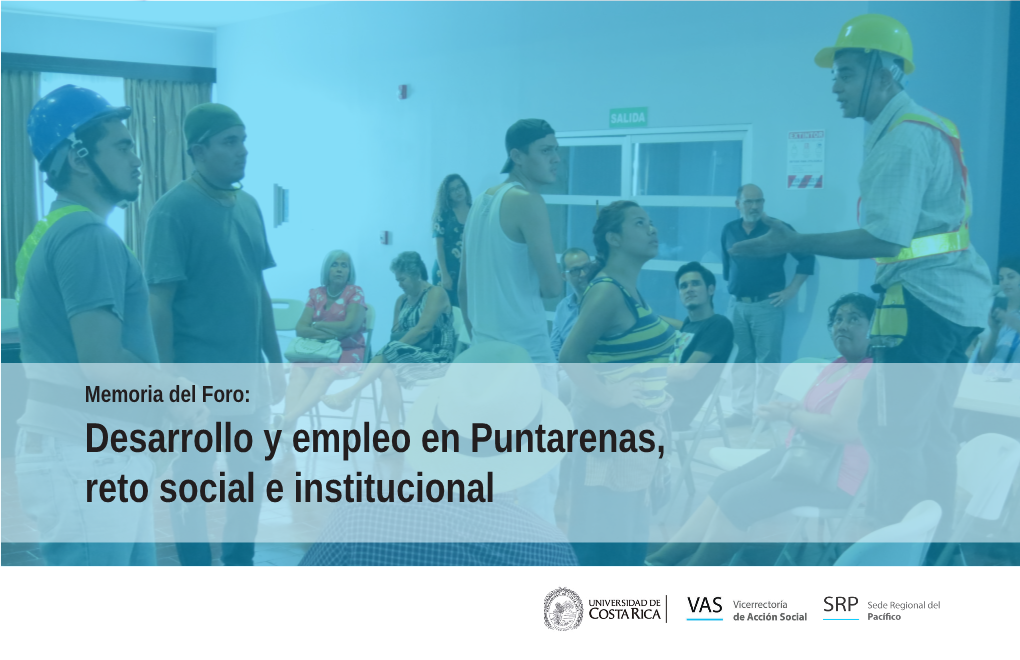 Desarrollo Y Empleo En Puntarenas, Reto Social E Institucional