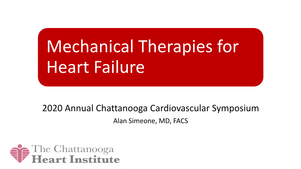 Mechanical Therapies for Heart Failure