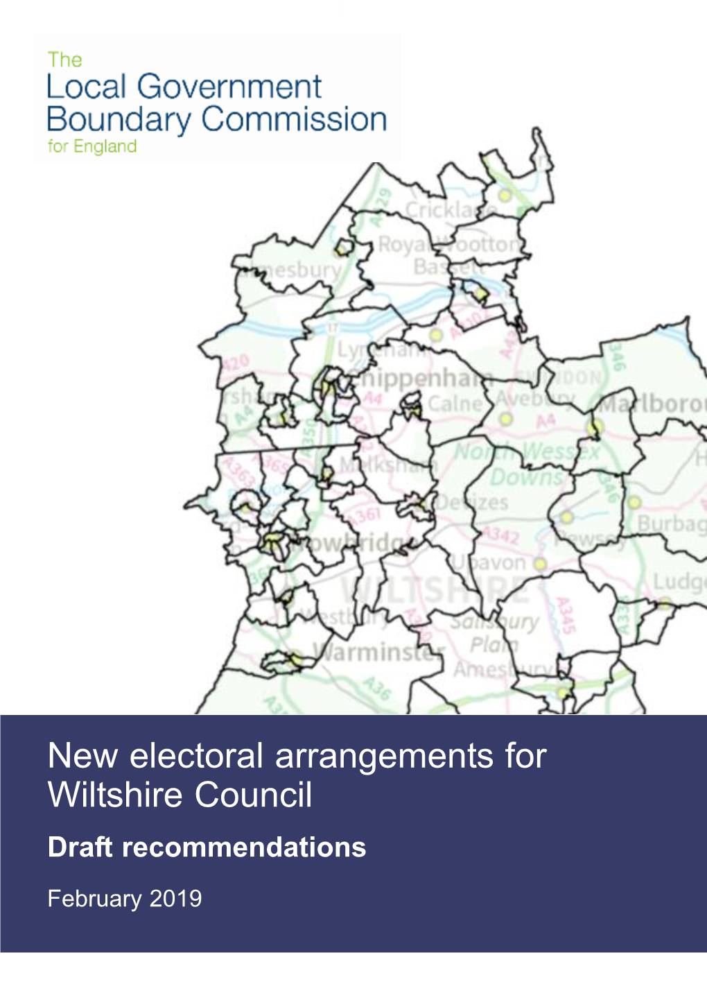 New Electoral Arrangements for Wiltshire Council Draft Recommendations February 2019 Translations and Other Formats