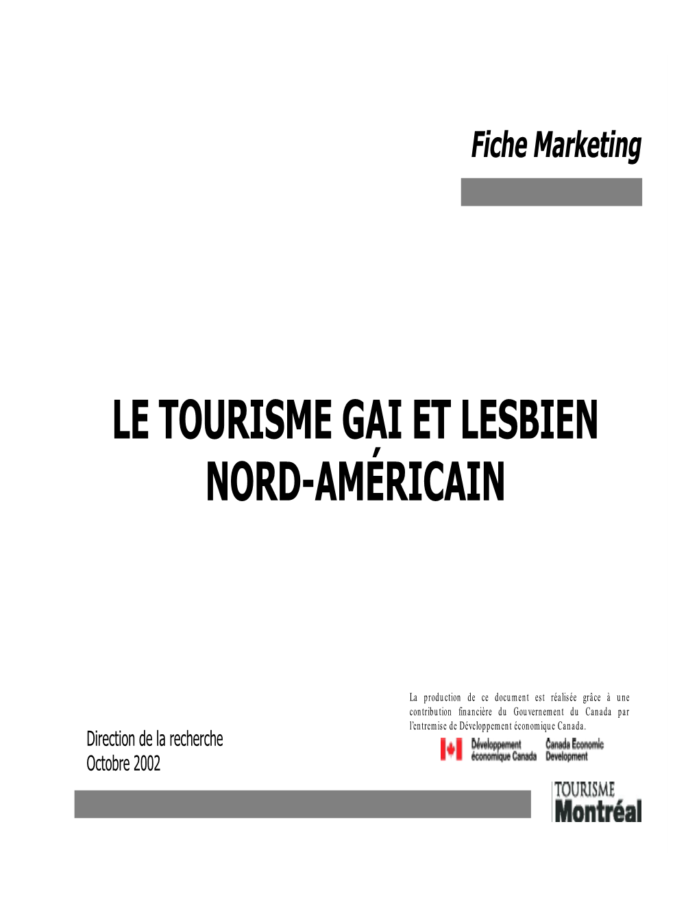 Le Tourisme Gai Et Lesbien Nord-Américain